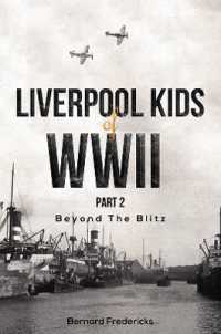 Liverpool Kids of WWII, Part 2 : Beyond the Blitz
