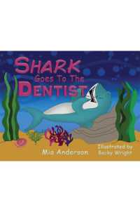 Shark Goes to the Dentist