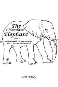 The Chocolate Elephant Part 1 : Business Process Management and IT Service Management
