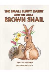 The Small Fluffy Rabbit and the Little Brown Snail