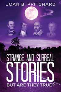 Strange and Surreal Stories : But Are They True?