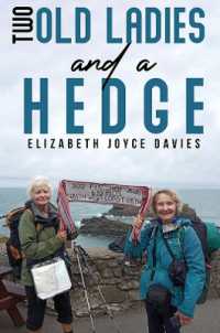 Two Old Ladies and a Hedge -- Paperback / softback