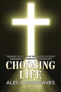 Choosing Life : Through the valley of the shadow of death Depression - a Christian's perspective