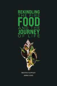 Rekindling the Fire: Food and the Journey of Life
