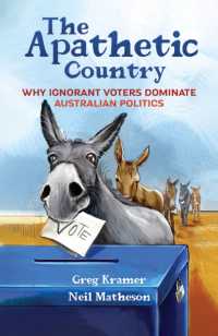 The Apathetic Country : Why Ignorant Voters Dominate Australian Politics