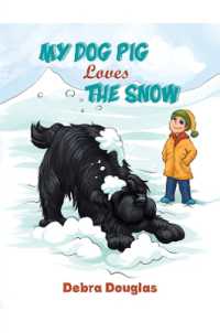 My Dog Pig Loves the Snow