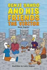 Benji Yahoo and His Friends: The Visitor
