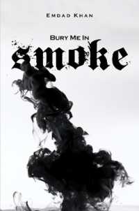 Bury Me in Smoke