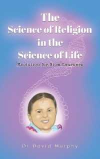 The Science of Religion in the Science of Life : Evolution for Slow Learners