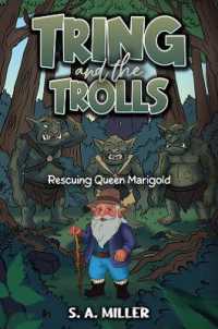 Tring and the Trolls : Rescuing Queen Marigold