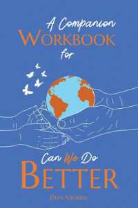 A Companion Workbook for Can We Do Better