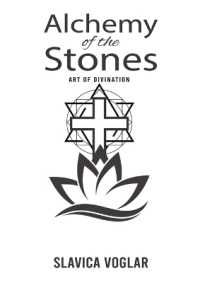Alchemy of the Stones : Art of Divination