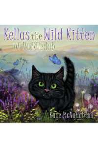 Kellas the Wild Kitten of Puddledub