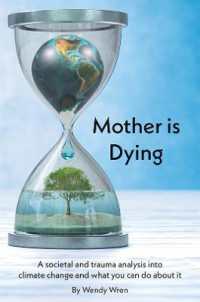 Mother is Dying : A societal and trauma analysis into climate change and what you can do about it