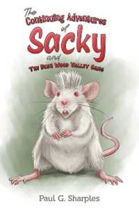 The Continuing Adventures of Sacky and the Bush Wood Valley Gang