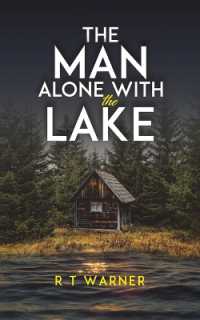 The Man Alone with the Lake