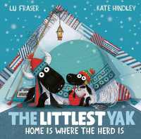 The Littlest Yak: Home Is Where the Herd Is (The Littlest Yak)