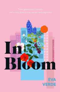 In Bloom -- Paperback / softback （Export/Air）
