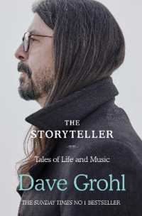 デイヴ・グロール『デイヴ・グロ－ル自伝　ＴＨＥ　ＳＴＯＲＹＴＥＬＬＥＲ音楽と人生－ニルヴァ－ナ、そしてフ－・ファイタ－ズ』（原書）<br>The Storyteller : Tales of Life and Music