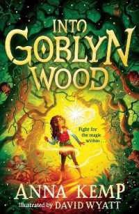 Into Goblyn Wood (A Goblyn Wood Adventure)