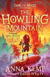 The Howling Mountain (A Goblyn Wood Adventure)