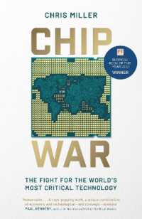 『半導体戦争：世界最重要テクノロジーをめぐる国家間の攻防』（原書）<br>Chip War : The Fight for the World's Most Critical Technology