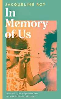 In Memory of Us : A profound evocation of memory and post-Windrush life in Britain