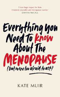 Everything You Need to Know about the Menopause (but were too afraid to ask)