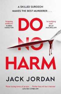 Do No Harm : A skilled surgeon makes the best murderer . . .