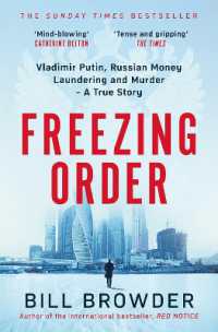 Freezing Order : Vladimir Putin, Russian Money Laundering and Murder - a True Story