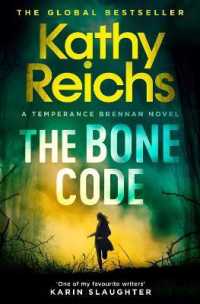 The Bone Code : The Sunday Times Bestseller (A Temperance Brennan Novel)