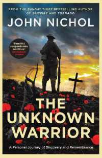 The Unknown Warrior : A Personal Journey of Discovery and Remembrance