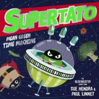 Supertato: Mean Green Time Machine (Supertato)