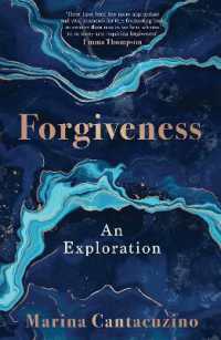 Forgiveness : An Exploration
