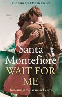 Wait for Me : The captivating new novel from the Sunday Times bestseller