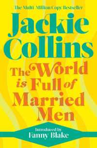 The World is Full of Married Men : introduced by Fanny Blake