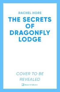 The Secrets of Dragonfly Lodge : Discover the captivating new novel from the million-copy bestseller Rachel Hore