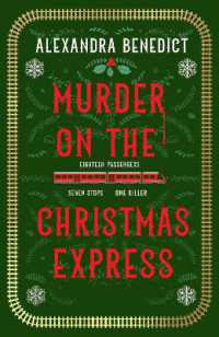 Murder on the Christmas Express : All aboard for the puzzling Christmas mystery of the year