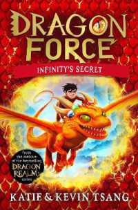 Dragon Force: Infinity's Secret : The brand-new book from the authors of the bestselling Dragon Realm series (Dragon Force)