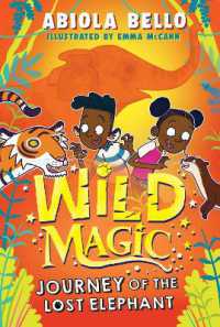 Wild Magic: Journey of the Lost Elephant (Wild Magic)