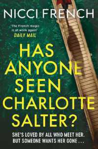 Has Anyone Seen Charlotte Salter? : The unputdownable new thriller from the bestselling author