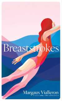 Breaststrokes : 'A study of womanhood, vulnerability, and the secrecy of the inner-life' - Rowan Hisayo Buchanan