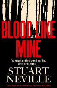 Blood Like Mine : The book everyone is devouring. 'Neville might well be Stephen King's rightful heir' (Will Dean)