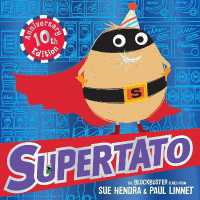 Supertato: Tenth Anniversary Edition (Supertato)