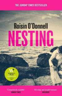 Nesting : Longlisted for the Women's Prize for Fiction 2025; the tender, soaring debut you won't be able to forget