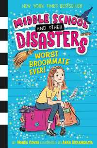 Worst Broommate Ever! (Middle School and Other Disasters)