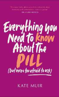 Everything You Need to Know about the Pill (but were too afraid to ask) （UK）