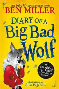 Diary of a Big Bad Wolf : Your favourite fairytales from a hilarious new point of view!