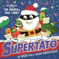 We Wish You a Veggie Christmas (Supertato)