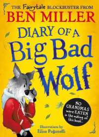 Diary of a Big Bad Wolf : Your favourite fairytales from a BIG BAD point of view! (Fairytale Woods)